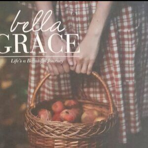 NEW! Bella Grace: LIFE'S A BEAUTIFUL JOURNEY Magazine Sep/Oct/Nov 2024 Issue 41